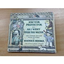 1967 "HECTOR PROTECTOR & AS I WENT OVER WATER" SENDAK FICTION HARDBACK BOOK (P3)