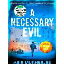 A Necessary Evil