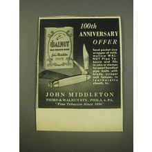 1956 John Middleton Walnut Pipe Tobacco Ad - 100th Anniversary Offer