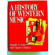 A History Of Western Music 4E