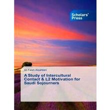 A Study of Intercultural Contact & L2 Motivation for Saudi Sojourners