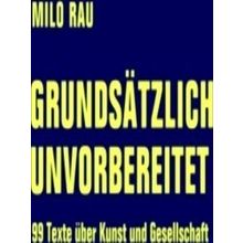 Grundsatzlich Unvorbereitet