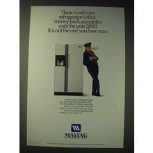 1989 Maytag Refrigerators Ad - There is only one refrigerator with a money-back