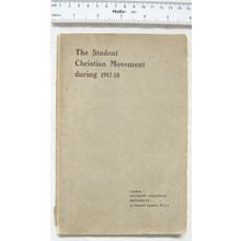 1919 The Student Christian Movement during 1917-1918