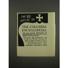 1956 Columbia University Press Columbia Encyclopedia Ad - The big gift of '56