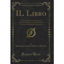 IL Libro (Classic Reprint)