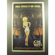 1992 Cool World Movie Advertisement - Holli Would if she could.