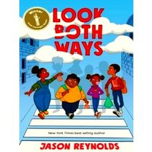 Look Both Ways by Jason Reynolds