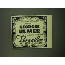 1949 Versailles Club Ad - Nick and Arnold present Georges Ulmer at Dinner