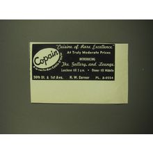 1949 Copain Restaurant Ad - Cuisine of Rare excellence