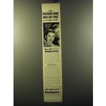 1949 Forhan's Toothpaste Ad - How bleeding gums are a sly thief