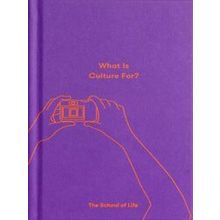 What Is Culture For School Of Life Essay Books