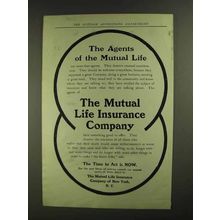 1907 The Mutual Life Insurance Company Ad - The Agents