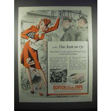1944 Scotch Cellulose Tape Ad - Bill Randall - Ham on Rye