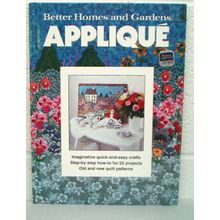 BETTER HOMERS and GARDENS APPLIQUE book ( 1978)