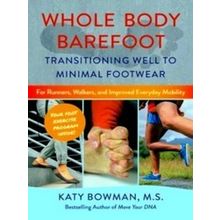Whole Body Barefoot Transitioning Well T