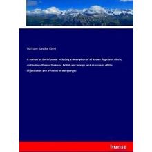 A manual of the Infusoria