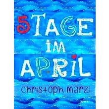 5 Tage Im April