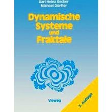 Dynamische Systeme und Fraktale - Karl-Heinz Becker