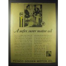 1928 Texaco Golden Motor Oil Ad - Safer, Surer