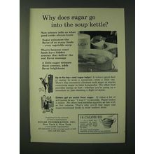 1960 Sugar Information, Inc Ad - Why does sugar go into the soup kettle?