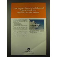1967 Eastern Airlines Ad - Have You Ever Been to the Bahamas?