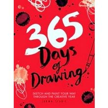 365 Days Of Drawing: Sketch And Paint Your Way Through The Creative Year