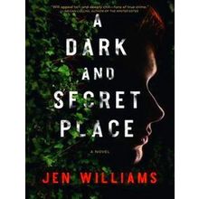A Dark And Secret Place