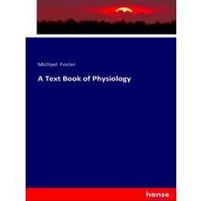 A Text Book of Physiology