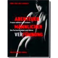 Abenteuer Mannlicher Verfuhrung