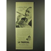 1955 La Tropical Cigar Ad - with love from a very wise woman