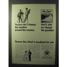 1964 Texaco Sky Chief Gasoline Ad - Change Weather