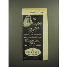 1946 The Park Lane Hotel Ad - For Wedding Receptions