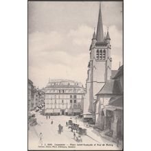 Place Saint-François et Rue de Bourg, Lausanne, 1908 - Jullien Frères CPA JJ6983