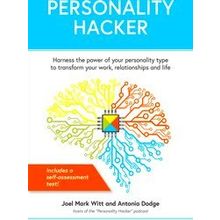 Personality Hacker - Joel Mark Witt