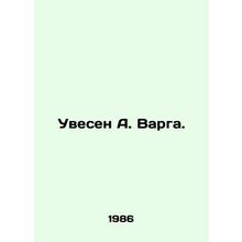 A. Varga is dead. In Russian (ask us if in doubt)/Uvesen A. Varga.