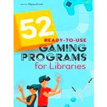 52 Ready-To-Use Gaming Programs For Libraries
