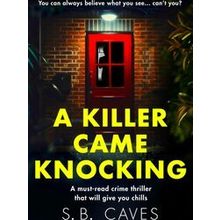 A Killer Came Knocking