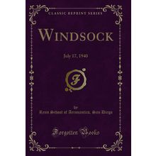 Windsock: July 17, 1940 (Classic Reprint)