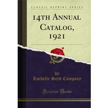 14th Annual Catalog, 1921 (Classic Reprint)