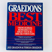 Graedons Best Medicine From Herbal Remedies to High-Tech Rx Breakthroughs Book