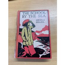 1920s ANGELA BRAZIL THE SCHOOL BY THE SEA FICTION ILLUSTRATED HARDBACK BOOK (P3)