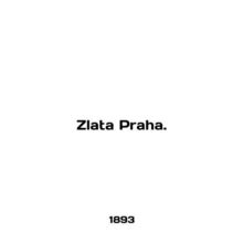 Zlata Praha. In English /Zlata Praha.