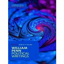 William Penn: Political Writings