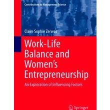 Work Life Balance and Women s Entrepreneurship