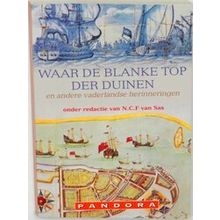 Waar De Blanke Top Der Duinen
