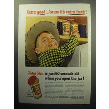 1952 Peter Pan Peanut Butter Ad - Extra Good!