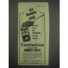 1951 Contadina Tomato Paste Ad - So tomato rich you use it by the spoonful