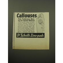 1957 Dr. Scholl's Zino-pads Ad - Callouses pain, tenderness, burning