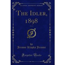 The Idler, 1898, Vol. 13 (Classic Reprint)
